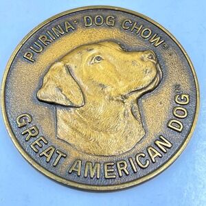 Vintage 1985 Purina Dog Chow Great American Dog Brass Medal Collector Coin Token
